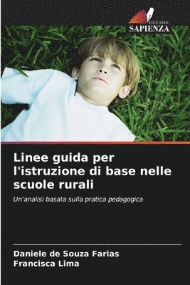 bokomslag Linee guida per l'istruzione di base nelle scuole rurali