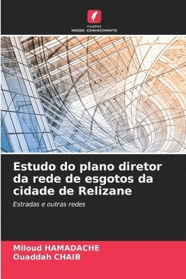 Estudo do plano diretor da rede de esgotos da cidade de Relizane 1