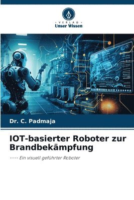 bokomslag IOT-basierter Roboter zur Brandbekmpfung