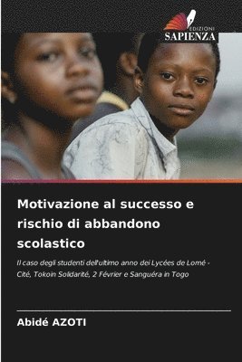 bokomslag Motivazione al successo e rischio di abbandono scolastico