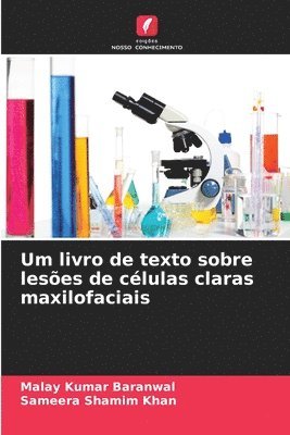 bokomslag Um livro de texto sobre leses de clulas claras maxilofaciais