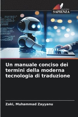 bokomslag Un manuale conciso dei termini della moderna tecnologia di traduzione