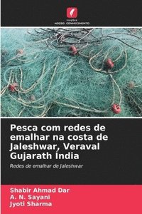 bokomslag Pesca com redes de emalhar na costa de Jaleshwar, Veraval Gujarath ndia