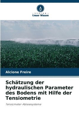 Schtzung der hydraulischen Parameter des Bodens mit Hilfe der Tensiometrie 1