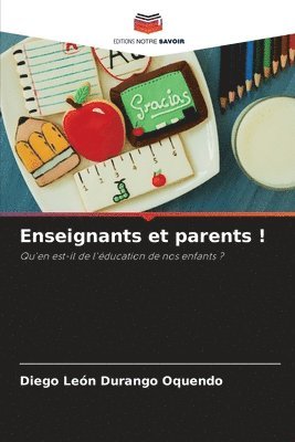 bokomslag Enseignants et parents !