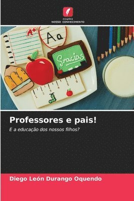 bokomslag Professores e pais!