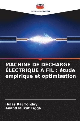 bokomslag Machine de Dcharge lectrique  Fil