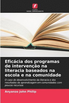 bokomslag Eficcia dos programas de interveno na literacia baseados na escola e na comunidade