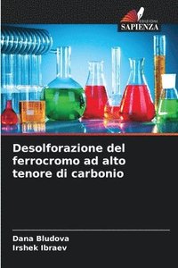 bokomslag Desolforazione del ferrocromo ad alto tenore di carbonio