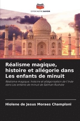 bokomslag Ralisme magique, histoire et allgorie dans Les enfants de minuit