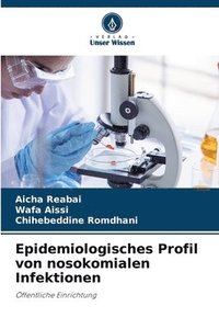 bokomslag Epidemiologisches Profil von nosokomialen Infektionen