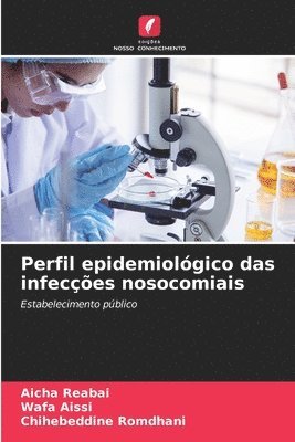 Perfil epidemiolgico das infeces nosocomiais 1