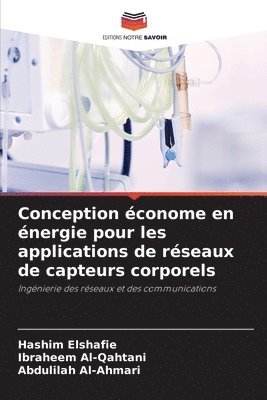 bokomslag Conception conome en nergie pour les applications de rseaux de capteurs corporels