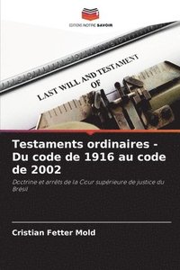 bokomslag Testaments ordinaires - Du code de 1916 au code de 2002