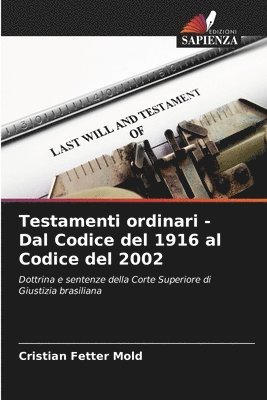 bokomslag Testamenti ordinari - Dal Codice del 1916 al Codice del 2002