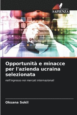 bokomslag Opportunità e minacce per l'azienda ucraina selezionata
