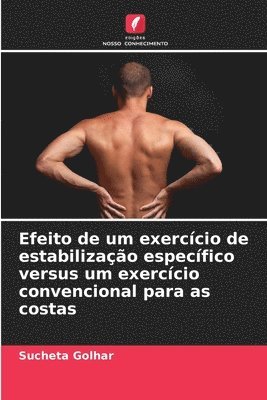 Efeito de um exerccio de estabilizao especfico versus um exerccio convencional para as costas 1