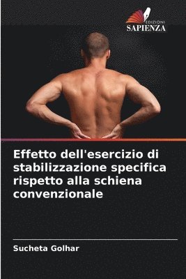 Effetto dell'esercizio di stabilizzazione specifica rispetto alla schiena convenzionale 1