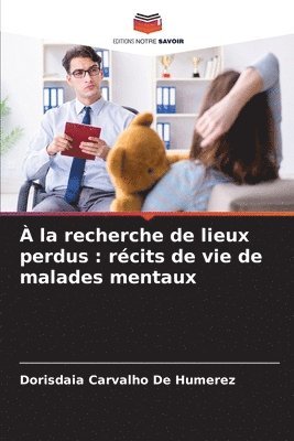  la recherche de lieux perdus 1