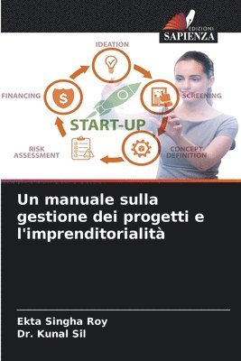 Ekta Singha Roy, Kunal Sil, Dr. Kunal Sil - manuale sulla gestione dei progetti e l'imprenditorialità, Häftad