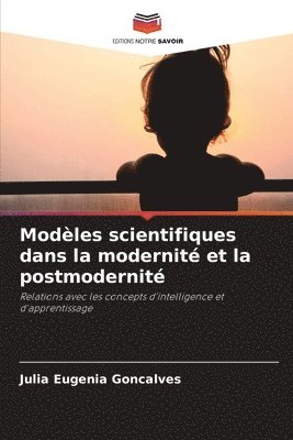 Modles scientifiques dans la modernit et la postmodernit 1