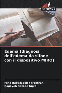 bokomslag Edema (diagnosi dell'edema da sifone con il dispositivo MIRO)