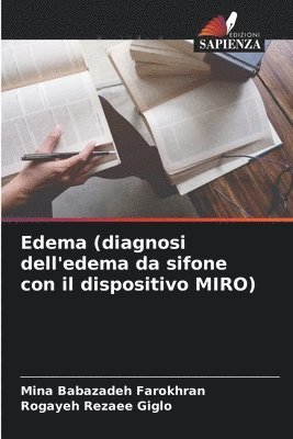 Edema (diagnosi dell'edema da sifone con il dispositivo MIRO)