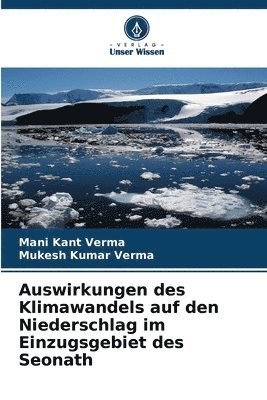 Auswirkungen des Klimawandels auf den Niederschlag im Einzugsgebiet des Seonath 1