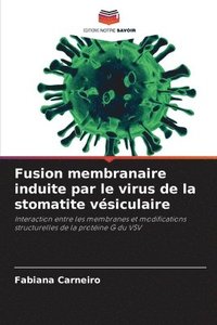 bokomslag Fusion membranaire induite par le virus de la stomatite vsiculaire