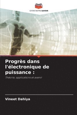 bokomslag Progrs dans l'lectronique de puissance