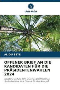 bokomslag Offener Brief an Die Kandidaten Fr Die Prsidentenwahlen 2024