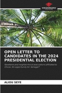 bokomslag Open Letter to Candidates in the 2024 Presidential Election