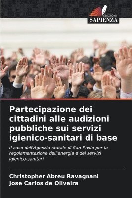 Partecipazione dei cittadini alle audizioni pubbliche sui servizi igienico-sanitari di base 1