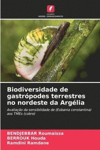bokomslag Biodiversidade de gastrpodes terrestres no nordeste da Arglia