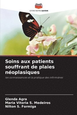 Soins aux patients souffrant de plaies noplasiques 1