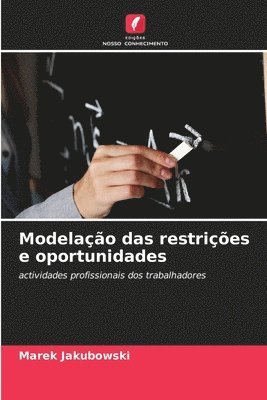 bokomslag Modelao das restries e oportunidades