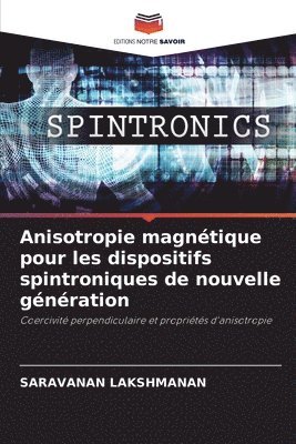 bokomslag Anisotropie magntique pour les dispositifs spintroniques de nouvelle gnration