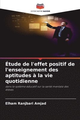 bokomslag tude de l'effet positif de l'enseignement des aptitudes  la vie quotidienne