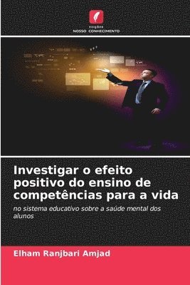 bokomslag Investigar o efeito positivo do ensino de competncias para a vida