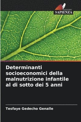 bokomslag Determinanti socioeconomici della malnutrizione infantile al di sotto dei 5 anni