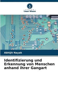 bokomslag Identifizierung und Erkennung von Menschen anhand ihrer Gangart