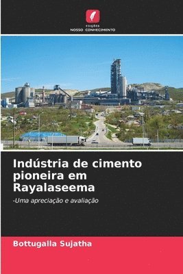 bokomslag Indústria de cimento pioneira em Rayalaseema