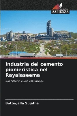 Industria del cemento pionieristica nel Rayalaseema 1