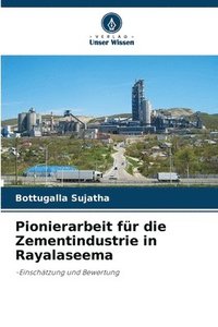 bokomslag Pionierarbeit fr die Zementindustrie in Rayalaseema