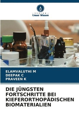 bokomslag Die Jngsten Fortschritte Bei Kieferorthopdischen Biomaterialien