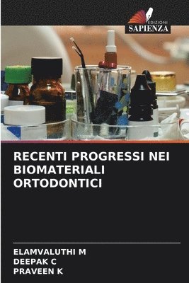 bokomslag Recenti Progressi Nei Biomateriali Ortodontici