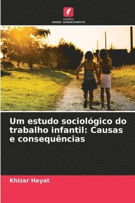 Um estudo sociolgico do trabalho infantil 1