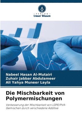 bokomslag Die Mischbarkeit von Polymermischungen