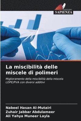 bokomslag La miscibilit delle miscele di polimeri