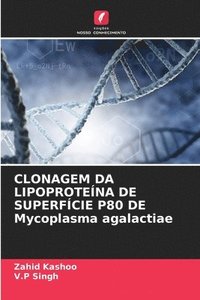bokomslag CLONAGEM DA LIPOPROTENA DE SUPERFCIE P80 DE Mycoplasma agalactiae